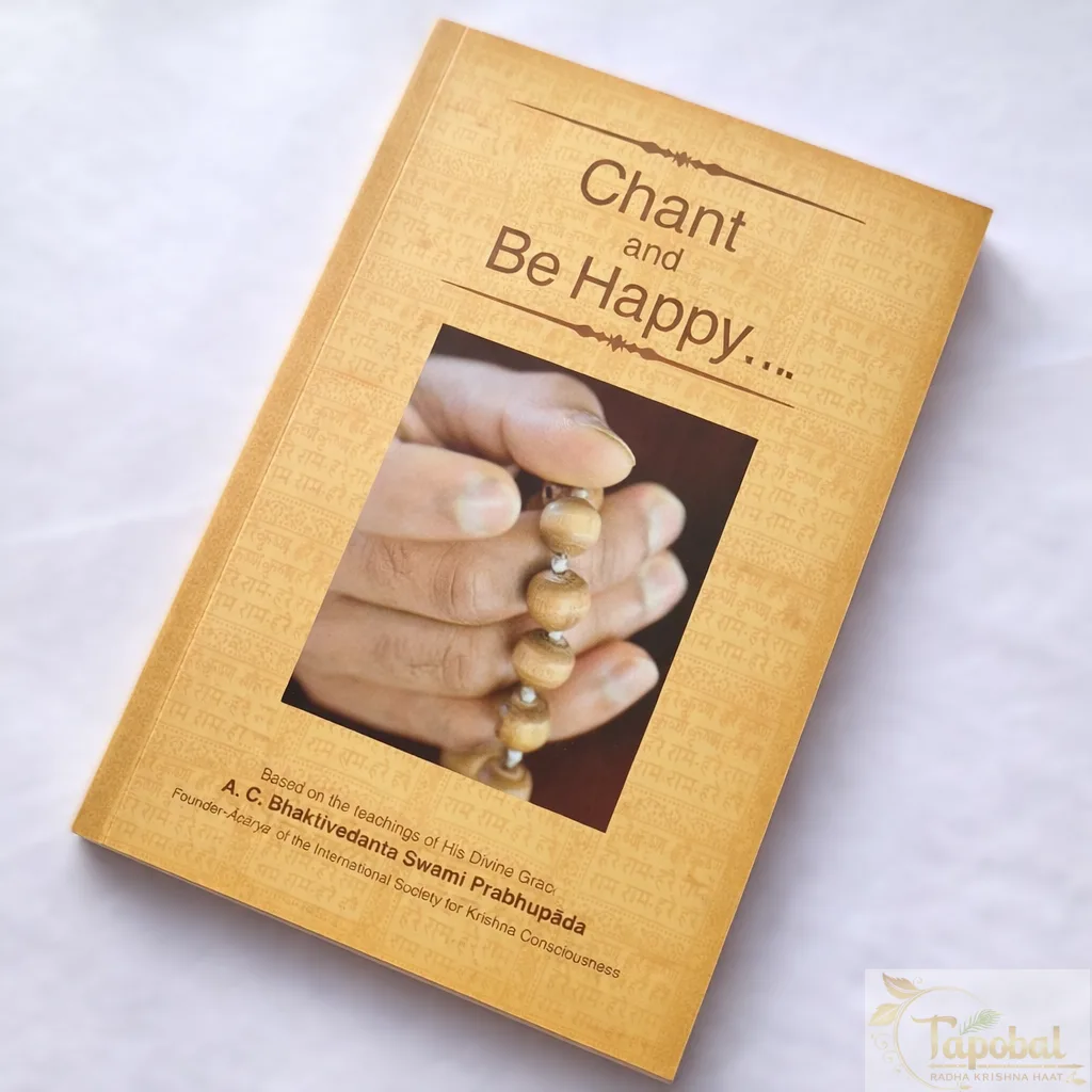 Chant and Be Happy Spiritual Guide Book For Peaceful Living